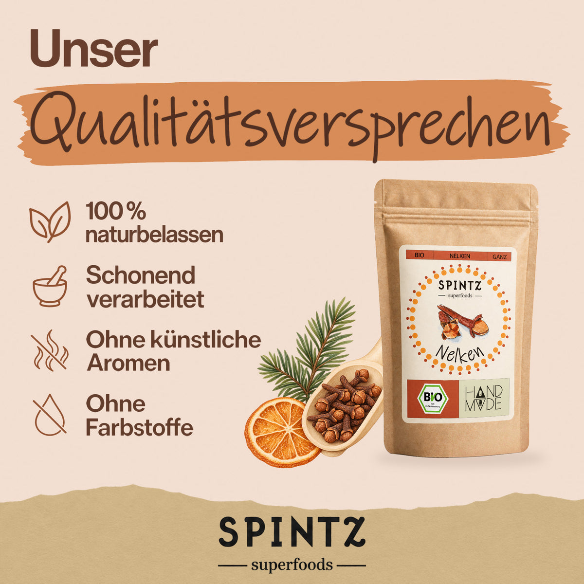 Qualitätsversprechen für SPINTZ Bio-Nelken: naturbelassen und schonend verarbeitet.