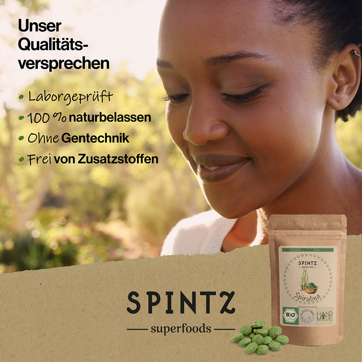 Eine junge Frau, die zufrieden lächelnd vor sich blickt. Text: Unser Qualitätsversprechen: Laborgeprüft/100% naturbelassen/Ohne Gentechnik/Frei von Zusatzstoffen