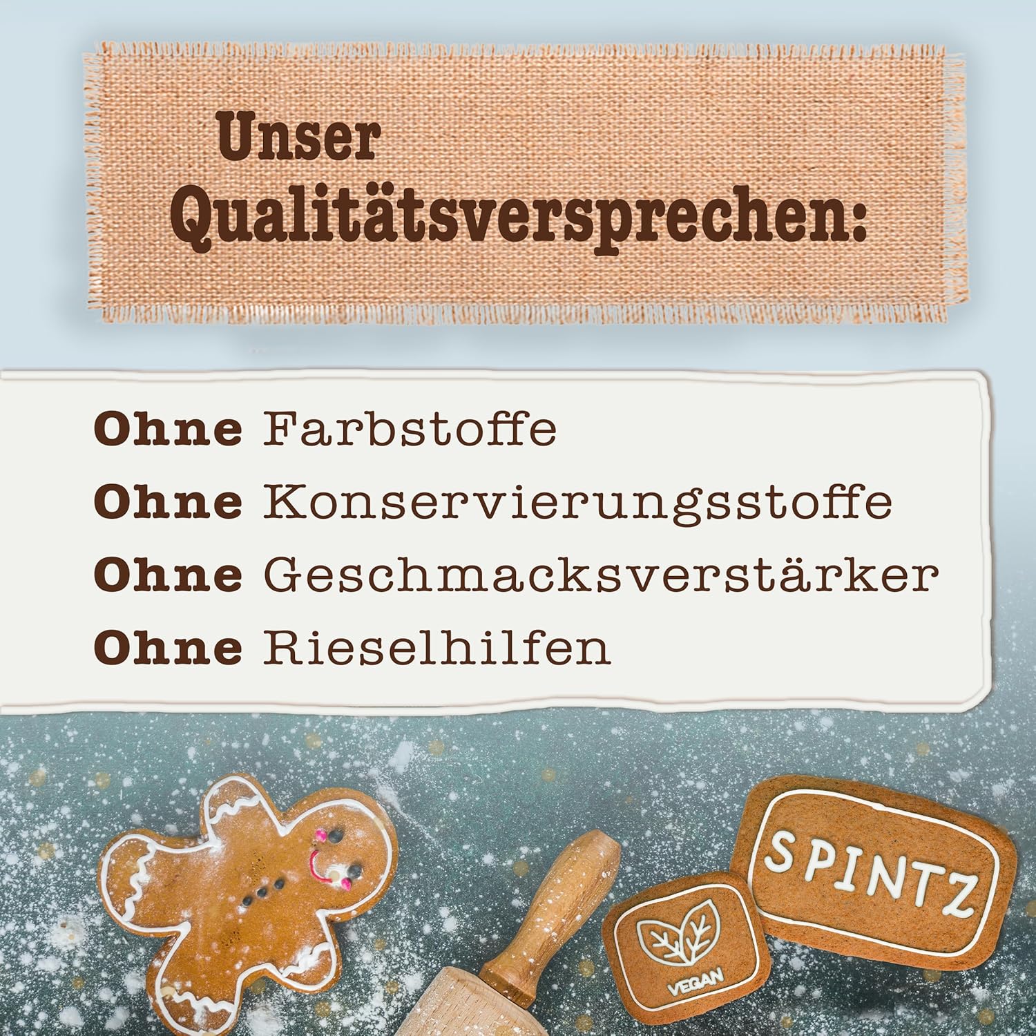 SPINTZ Qualitätsversprechen – ohne Farb-, Konservierungs- und Geschmacksstoffe, frei von Rieselhilfen, natürlich und vegan